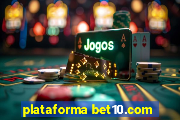 plataforma bet10.com